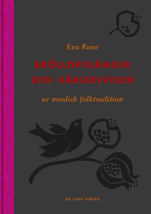 Bröllopssånger och kärleksvisor ur nordisk folktradition