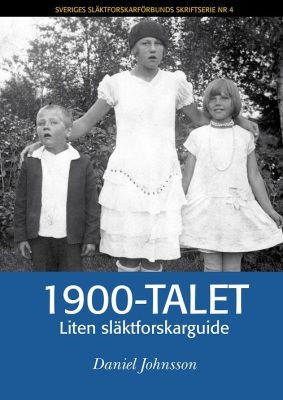 1900-talet : liten släktforskarguide