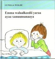 Emma walaalkeedii yaraa ayaa xanuunsanaaya