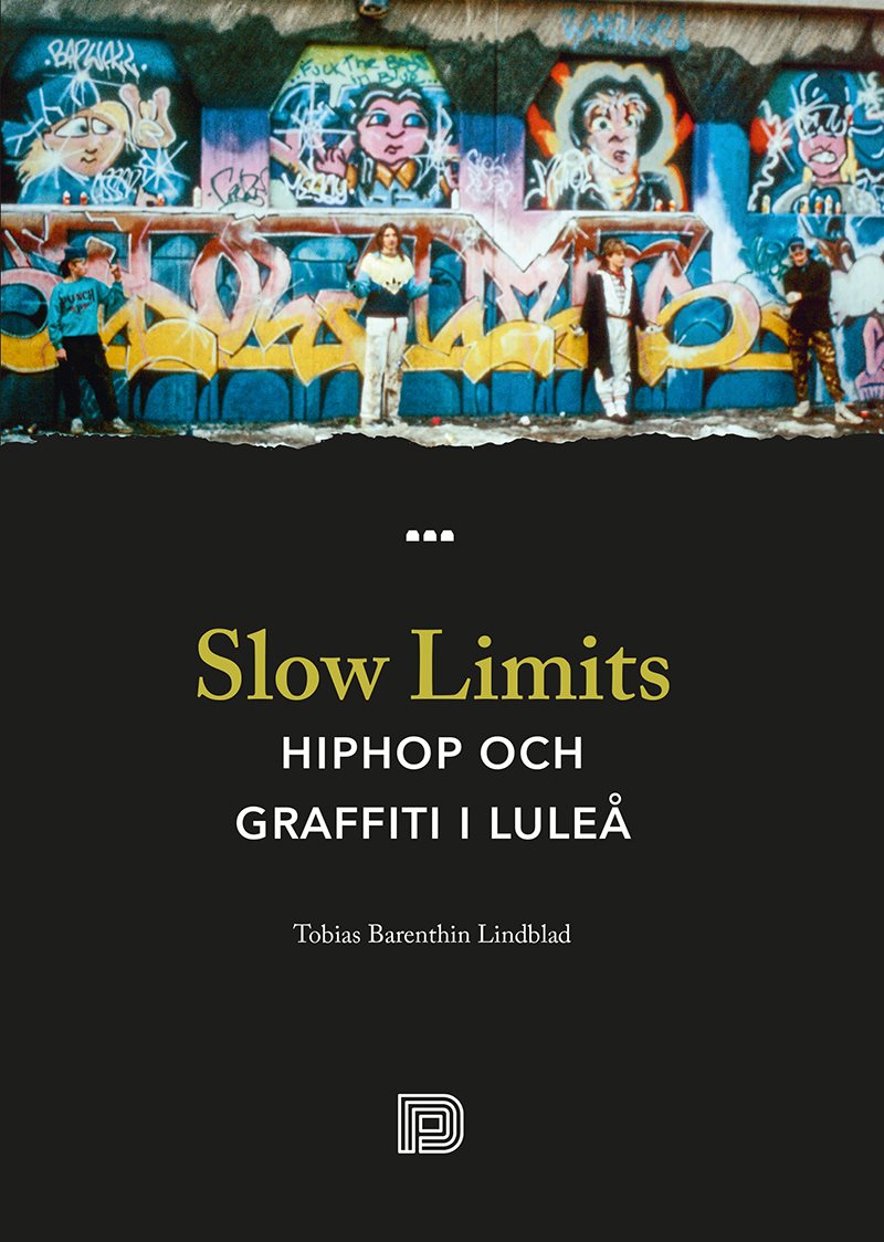 Slow Limits -  Hiphop och graffiti i Luleå