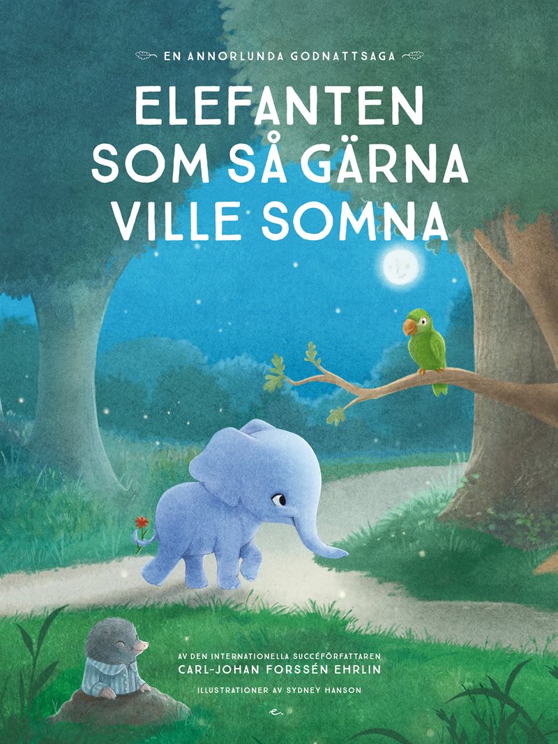 Elefanten som så gärna ville somna : en annorlunda godnattsaga