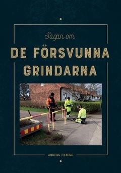 Sagan om de försvunna grindarna