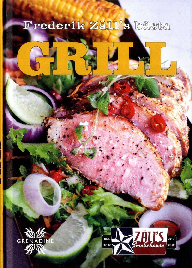 Frederik Zälls bästa grill