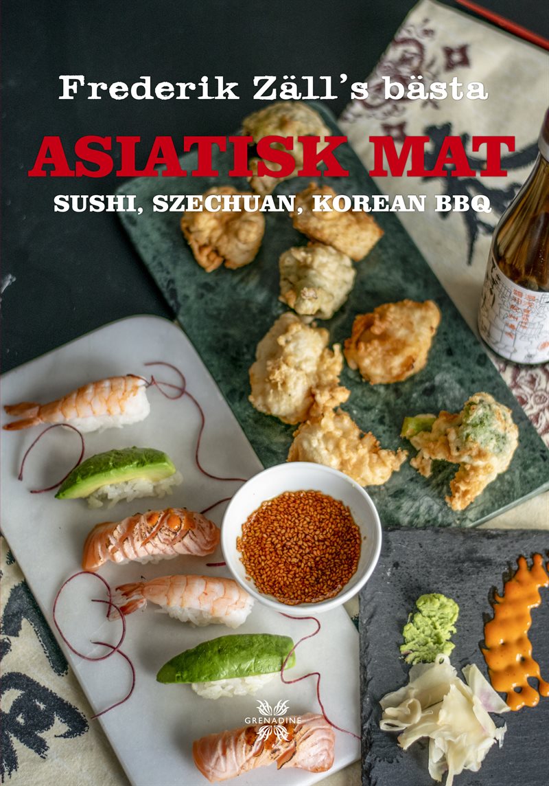 Frederik Zälls bästa asiatisk mat sushi, szechuan, korean BBQ