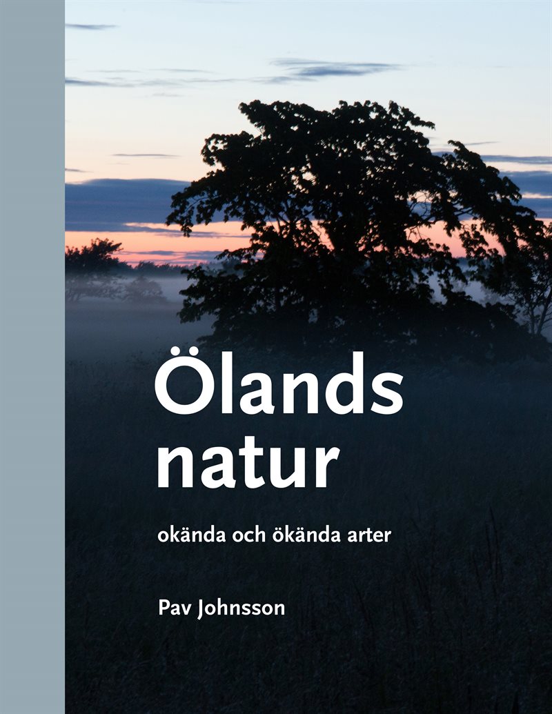 Ölands natur : okända och ökända arter