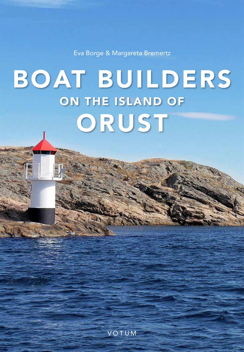 Boat builders on the Island of Orust