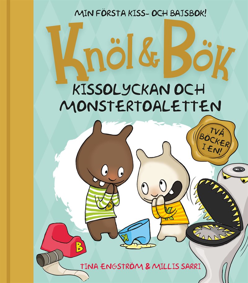 Kissolyckan och Monstertoaletten 2 böcker i 1