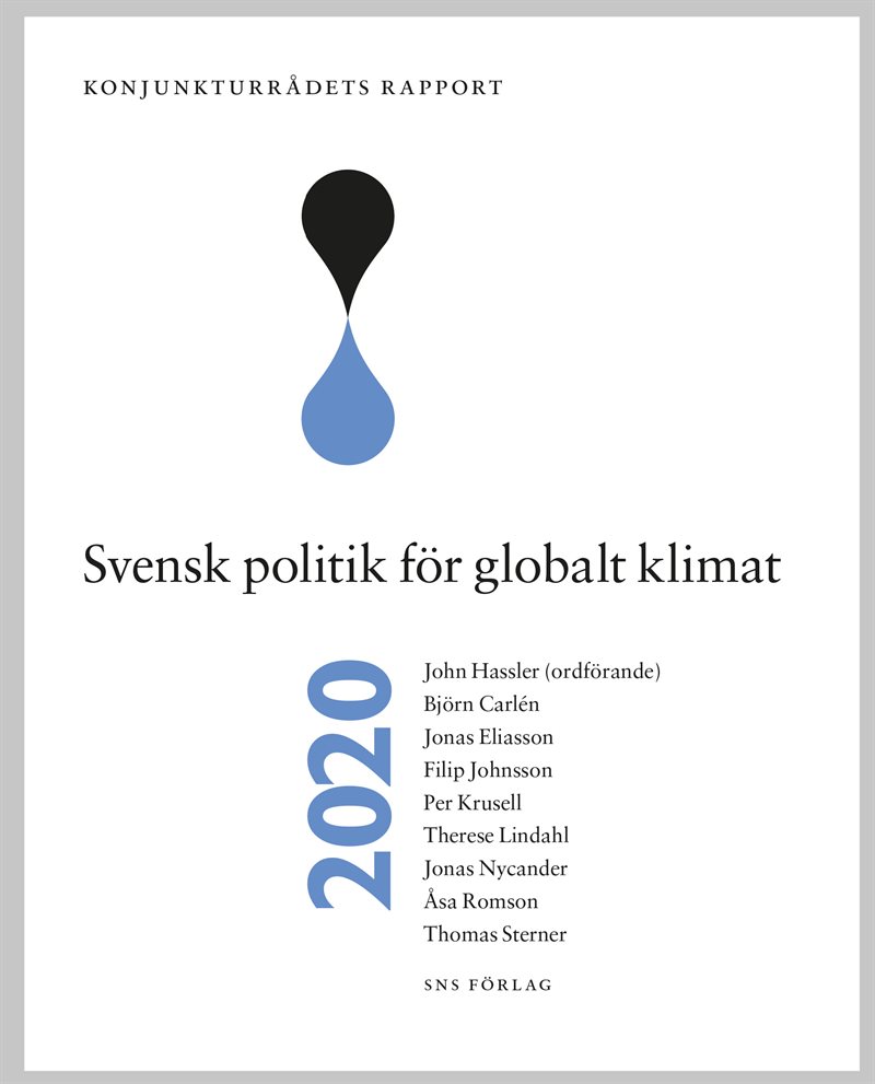 Konjunkturrådets rapport 2020. Svensk politik för globalt klimat