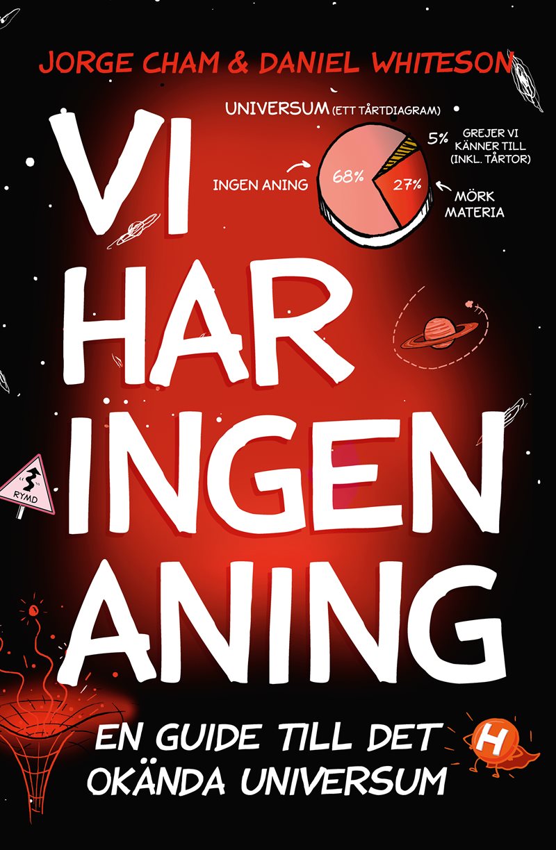 Vi har ingen aning : En guide till det okända universum