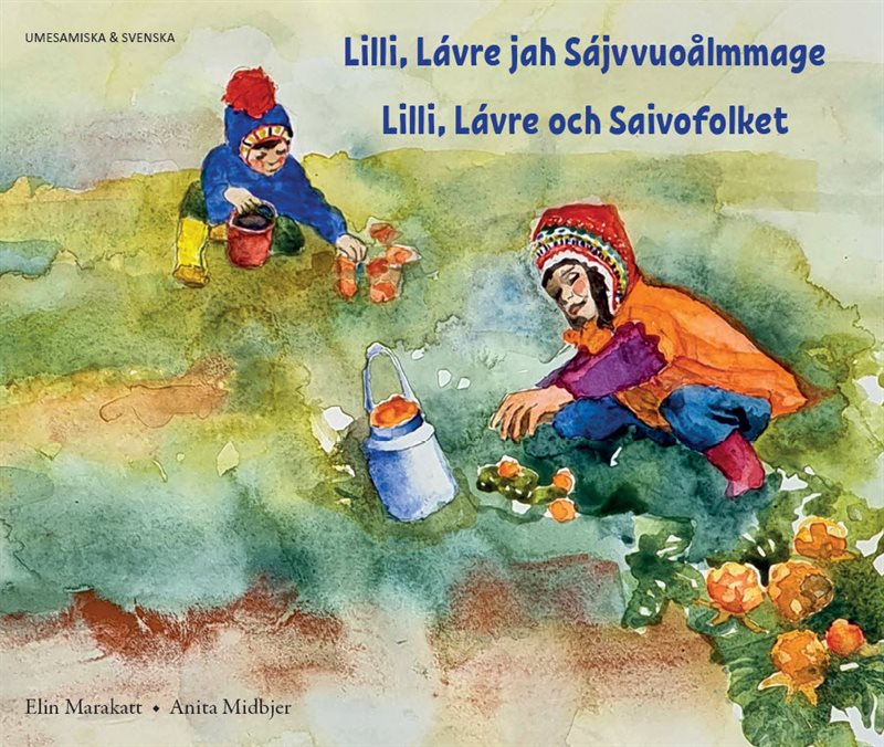 Lilli, Lávre och Saivofolket (umesamiska och svenska)