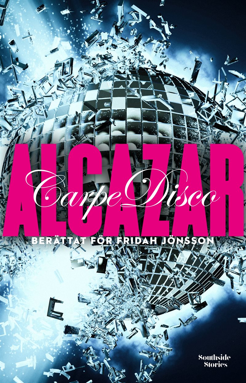 Alcazar : Carpe disco