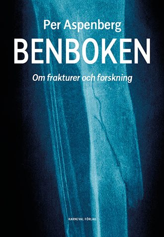 Benboken : om frakturer och forskning