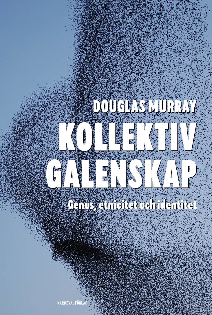 Kollektiv galenskap : genus, etnicitet och identitet