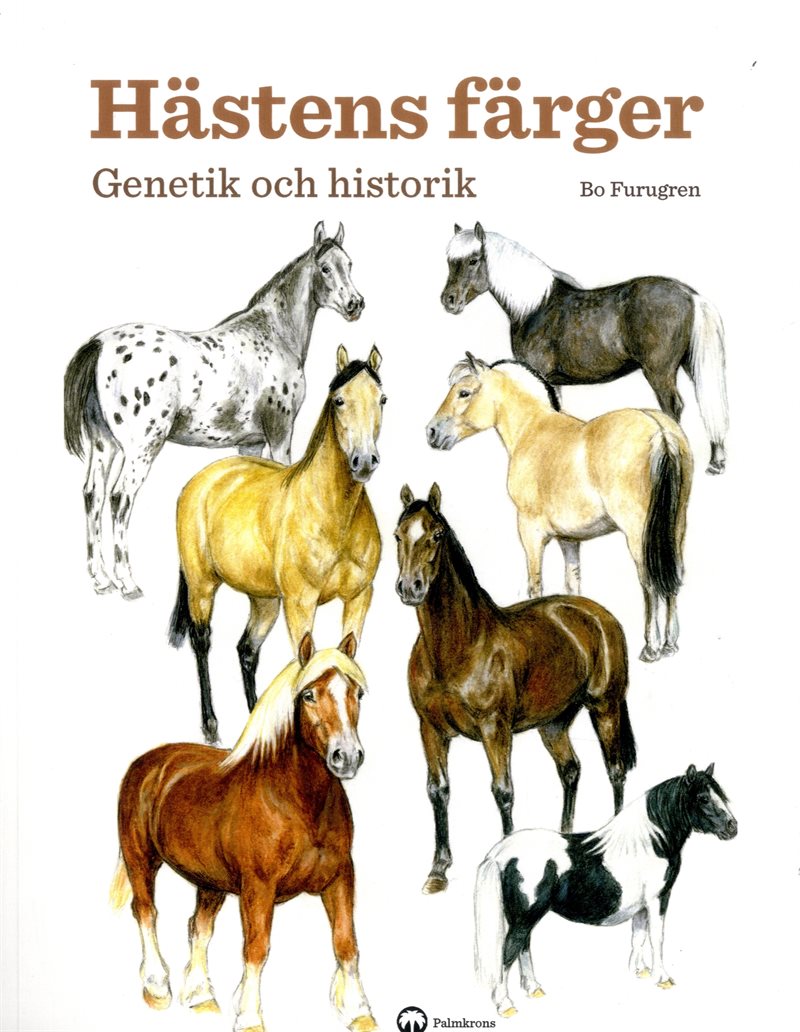 Hästens färger : genetik och historik