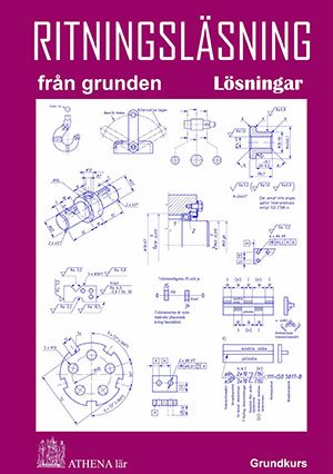 Ritningsläsning från grunden - Lösningar