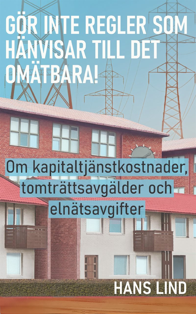 Gör inte regler som hänvisar till det omätbara!