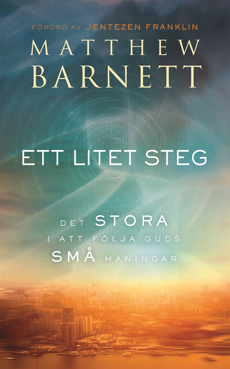 Ett litet steg : det stora i att följa Guds små maningar