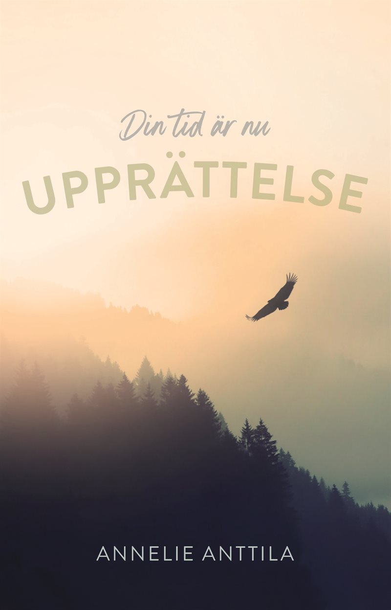 Upprättelse: Din tid är nu