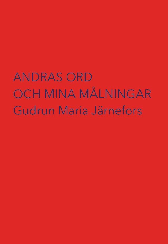 Andras ord och mina målningar