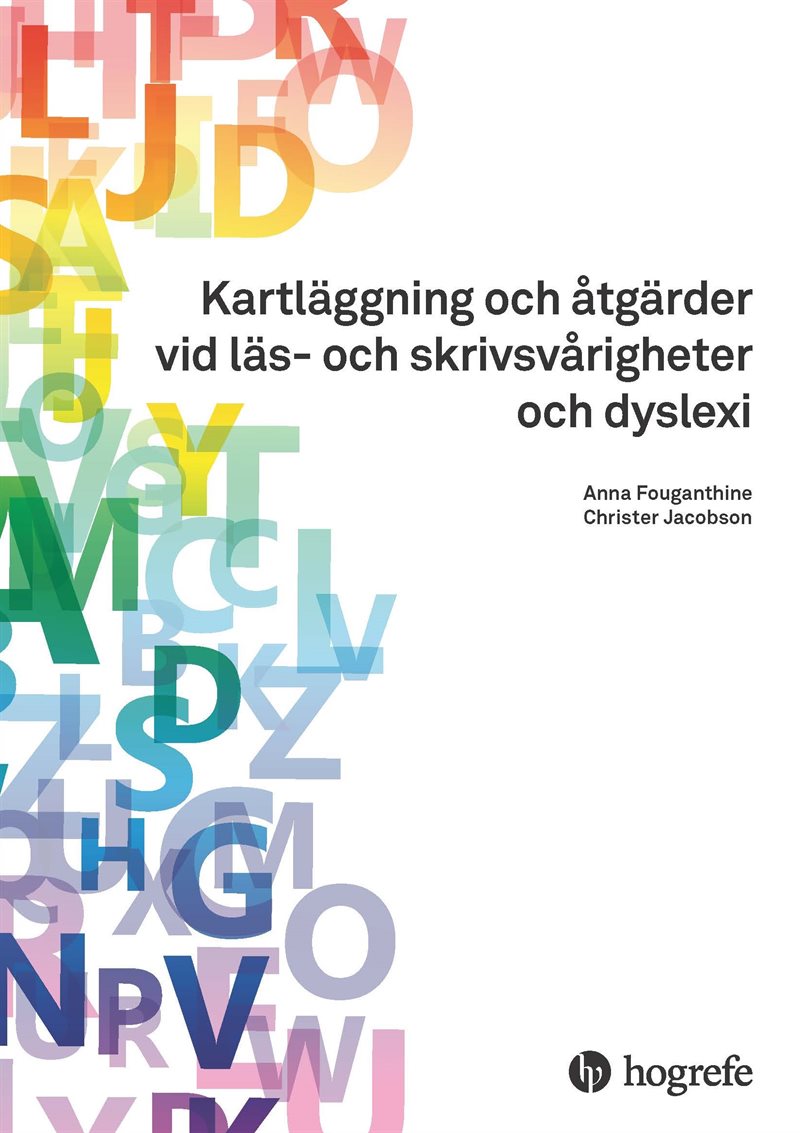 Kartläggning och åtgärder vid läs- och skrivsvårigheter och dyslexi