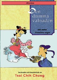 Den dumma vålnaden och andra kinesiska sagor