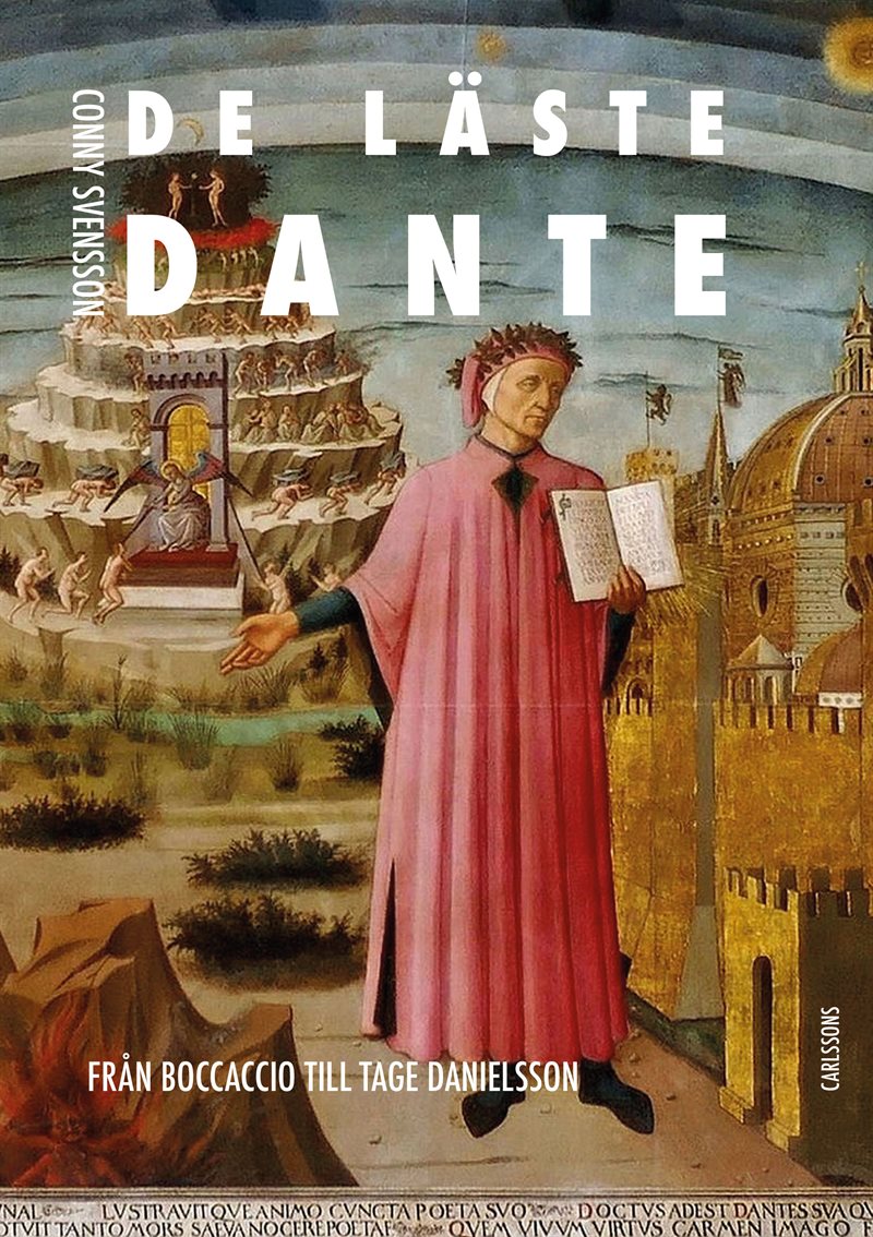 De läste Dante : från Boccaccio till Tage Danielsson