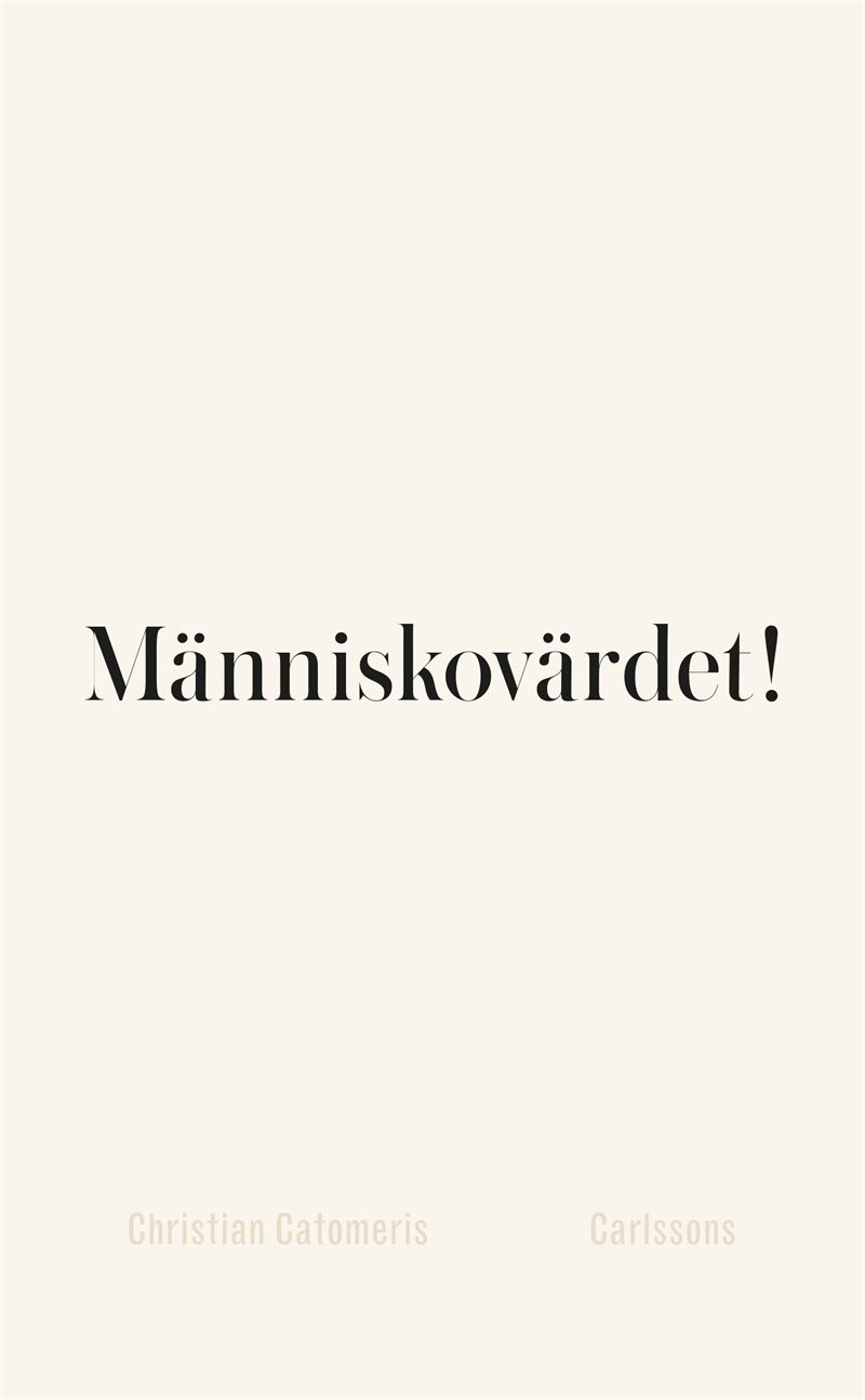 Människovärdet!