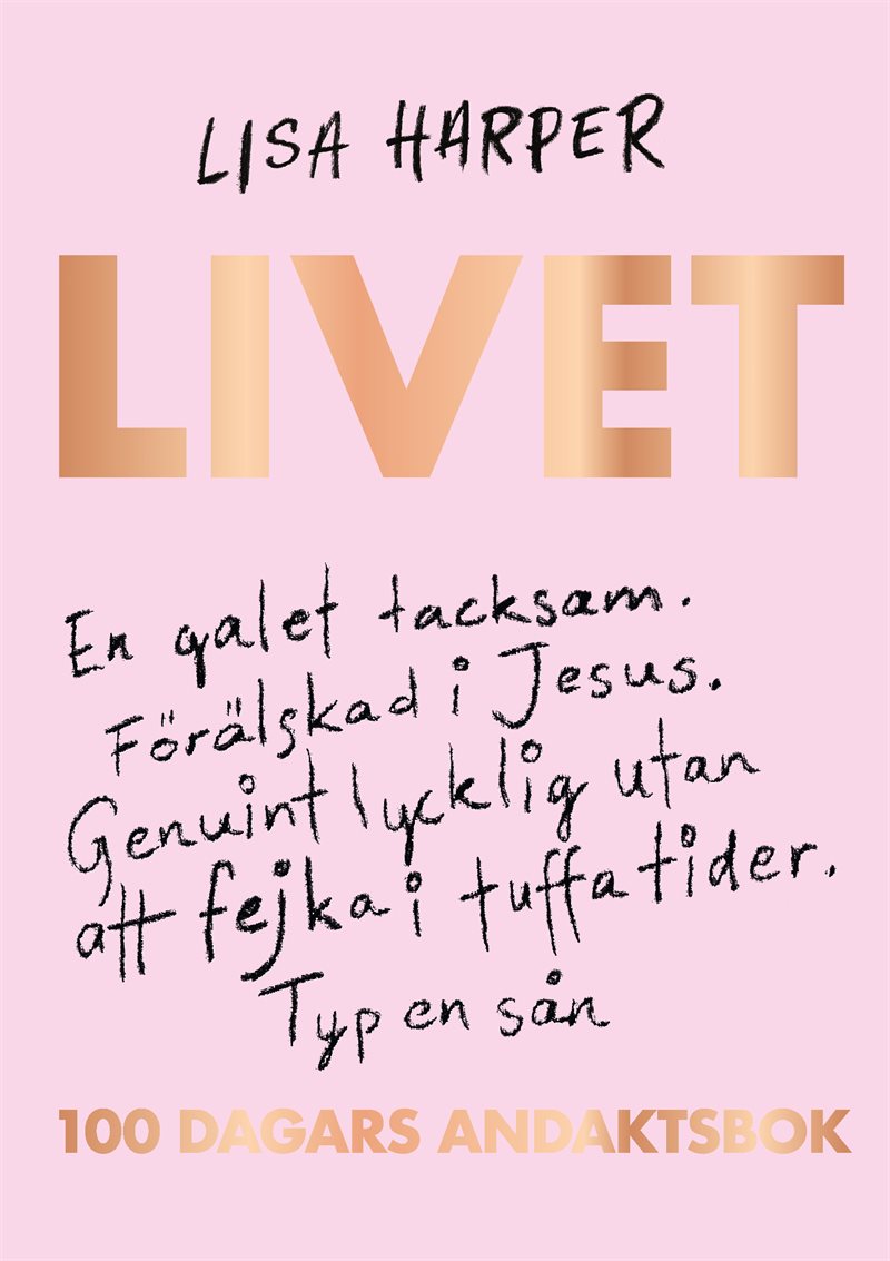 Livet - 100 dagars andaktsbok