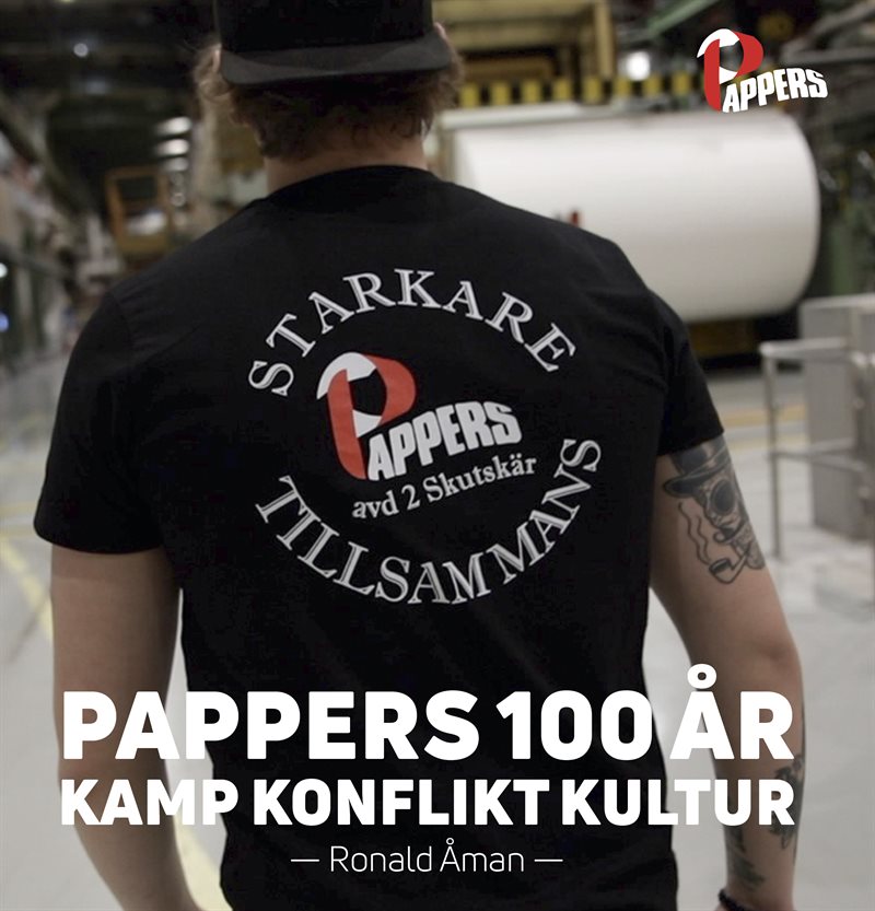 Pappers 100 år : kamp, konflikt, kultur