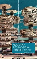 Moderna pedagogiska utopier