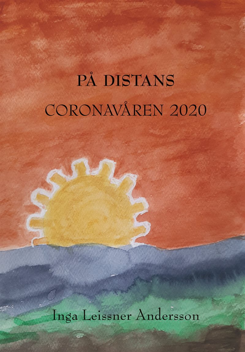 På distans : Coronavåren 2020