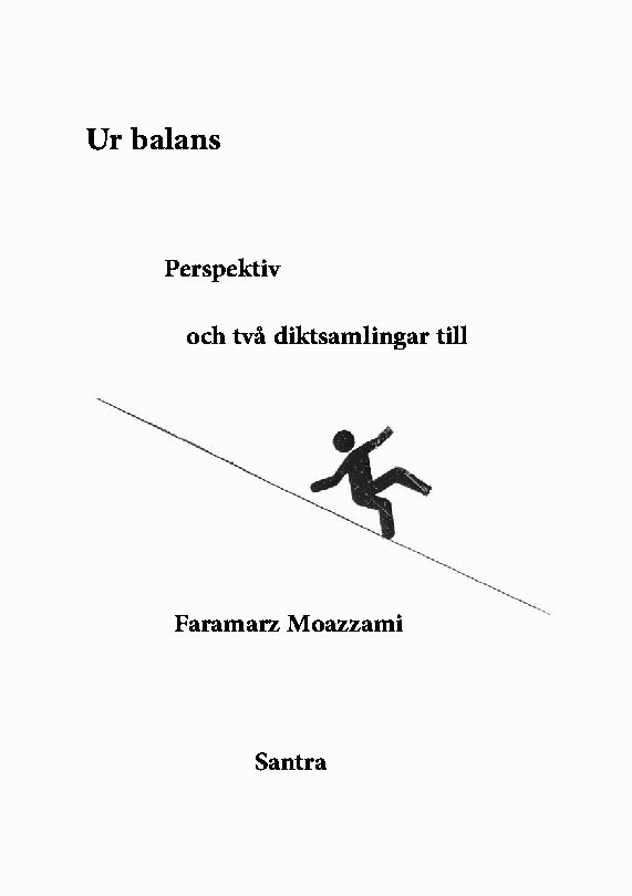 Ur balans, perspektiv och två diktsamlingar till