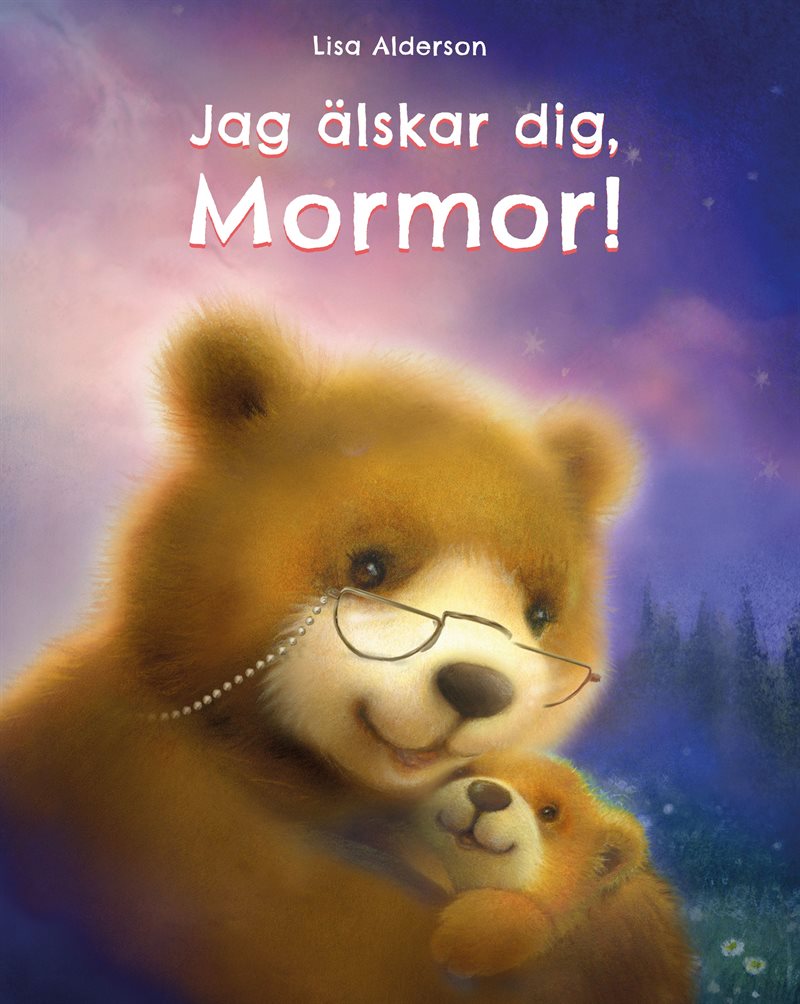 Jag älskar dig Mormor!