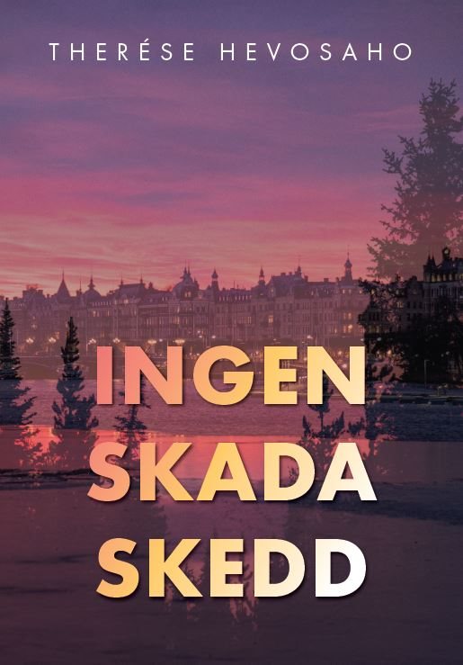 Ingen skada skedd