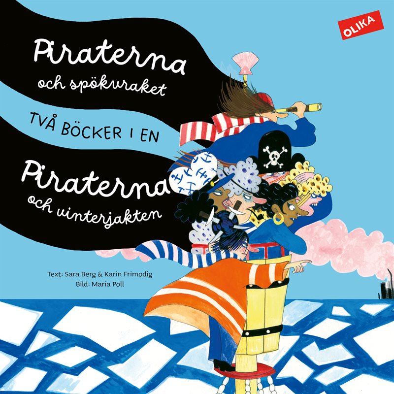 Piraterna, spökvraket & vinterjakten - två böcker i en!