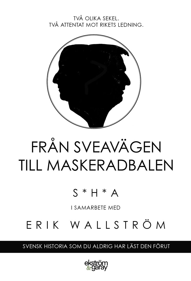 Från Sveavägen till Maskeradbalen