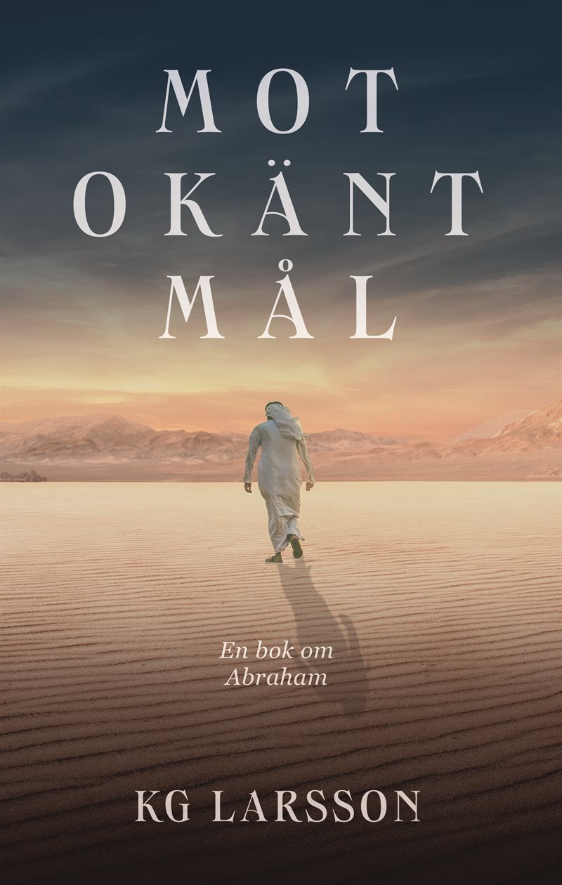 Mot okänt mål – En roman om Abraham