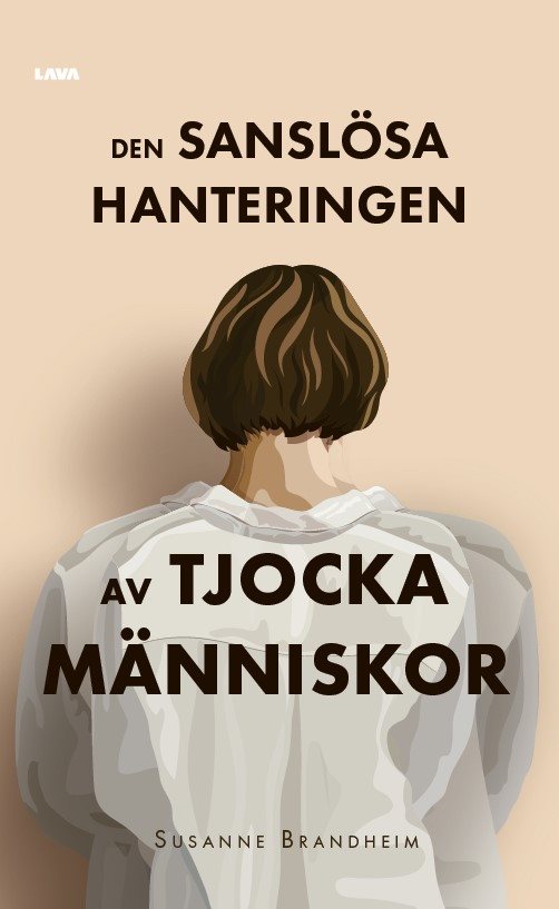 Den sanslösa hanteringen av tjocka människor