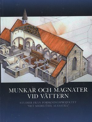 Munkar och magnater vid Vättern