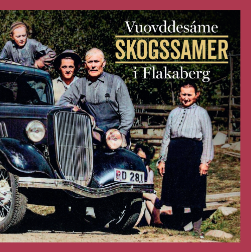 Vuovddesáme : skogssamer i Flakaberg