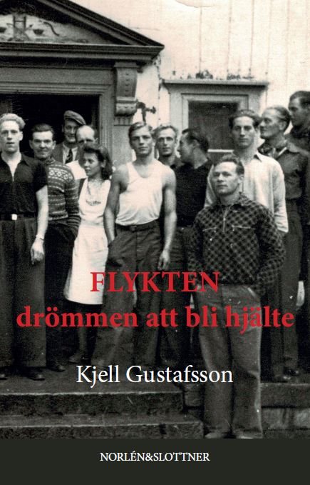 Flykten - drömmen att bli hjälte