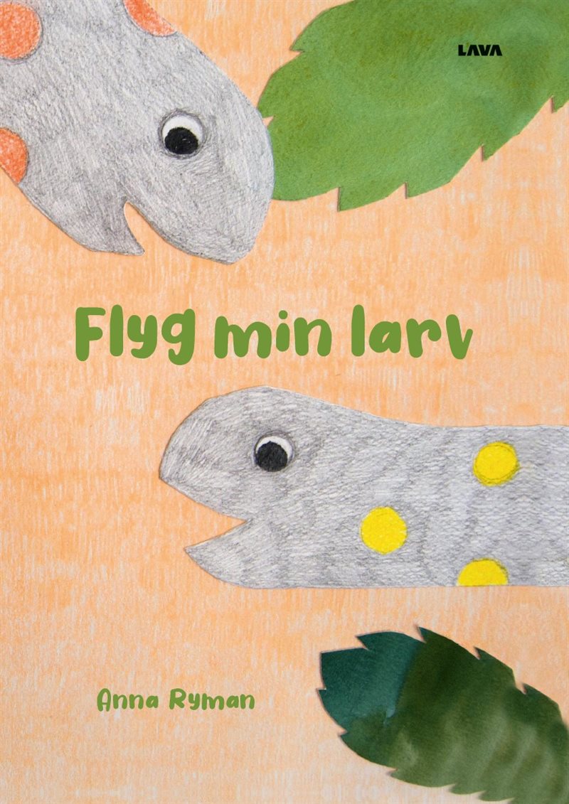 Flyg min larv