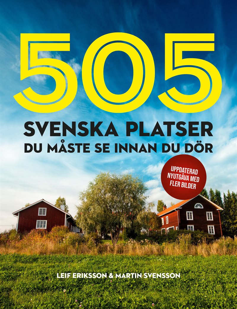 505 svenska platser du måste se innan du dör