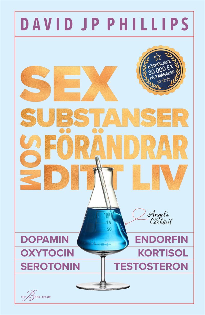 6 substanser som förändrar ditt liv: Dopamin, oxytocin, serotonin, kort