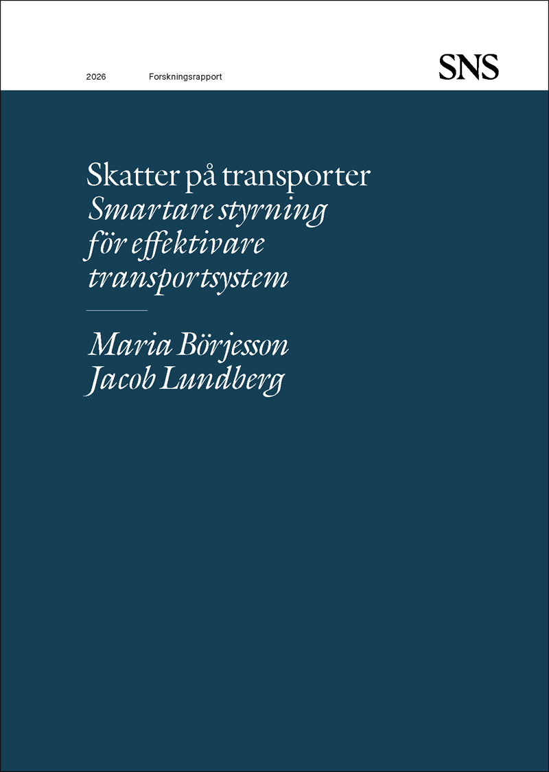 Skatter på transporter : smartare styrning för effektivare transportsystem