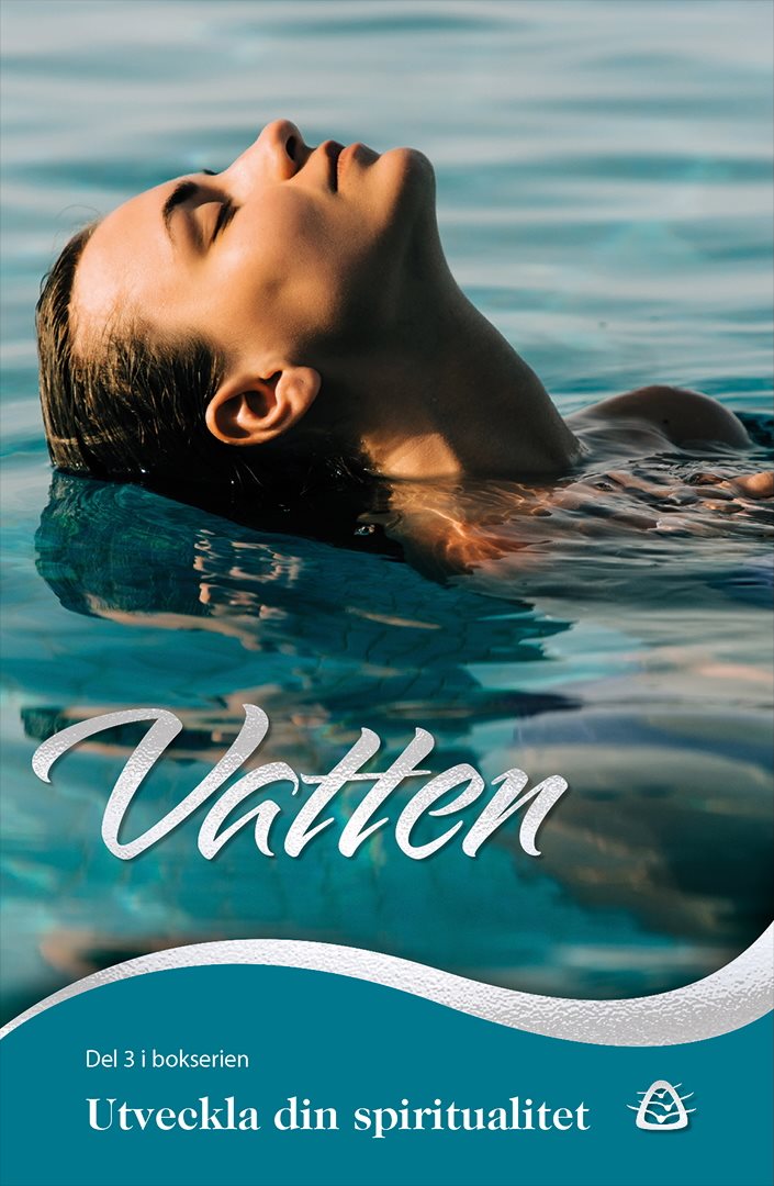 Utveckla din spiritualitet – Vatten