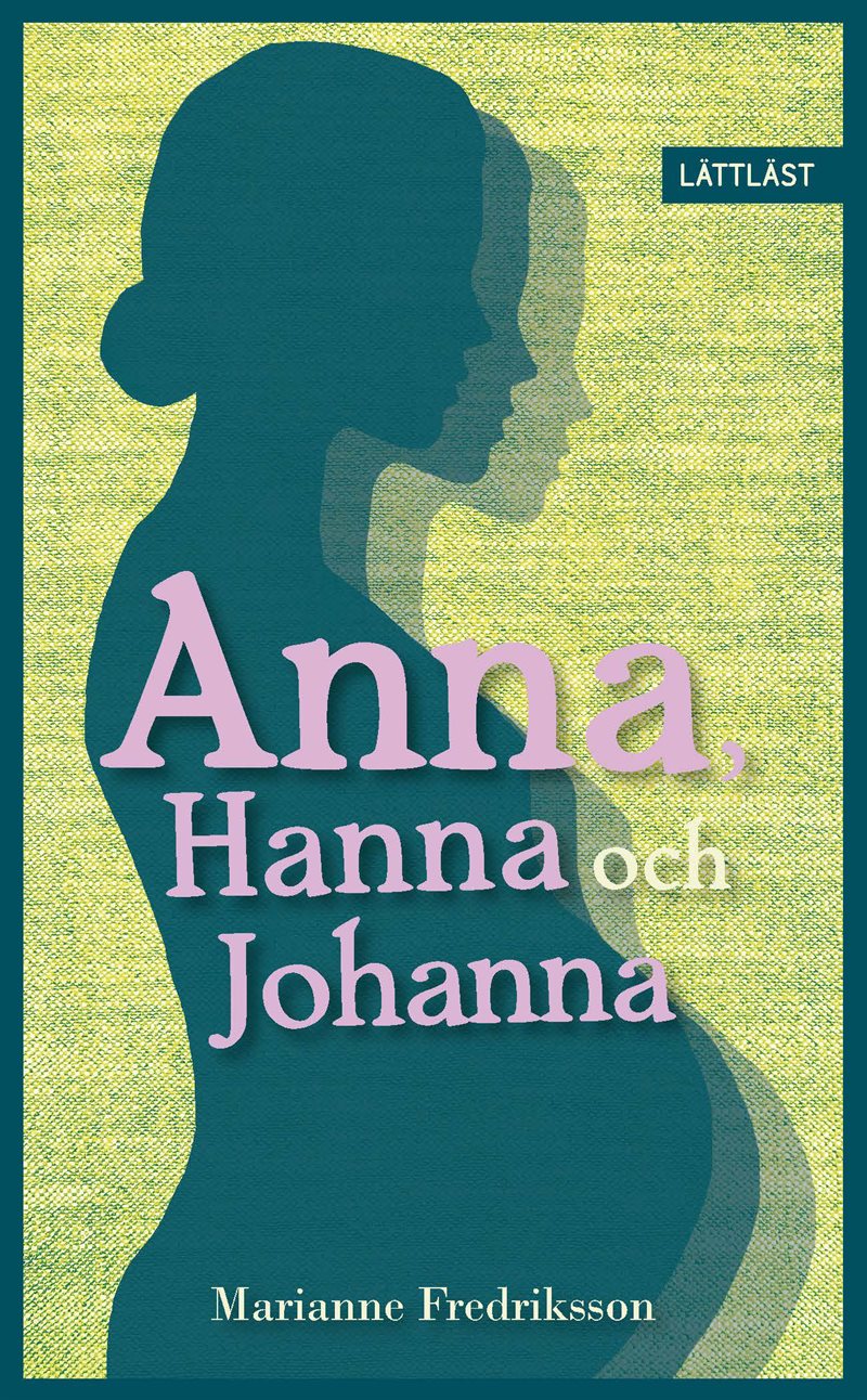 Anna, Hanna och Johanna