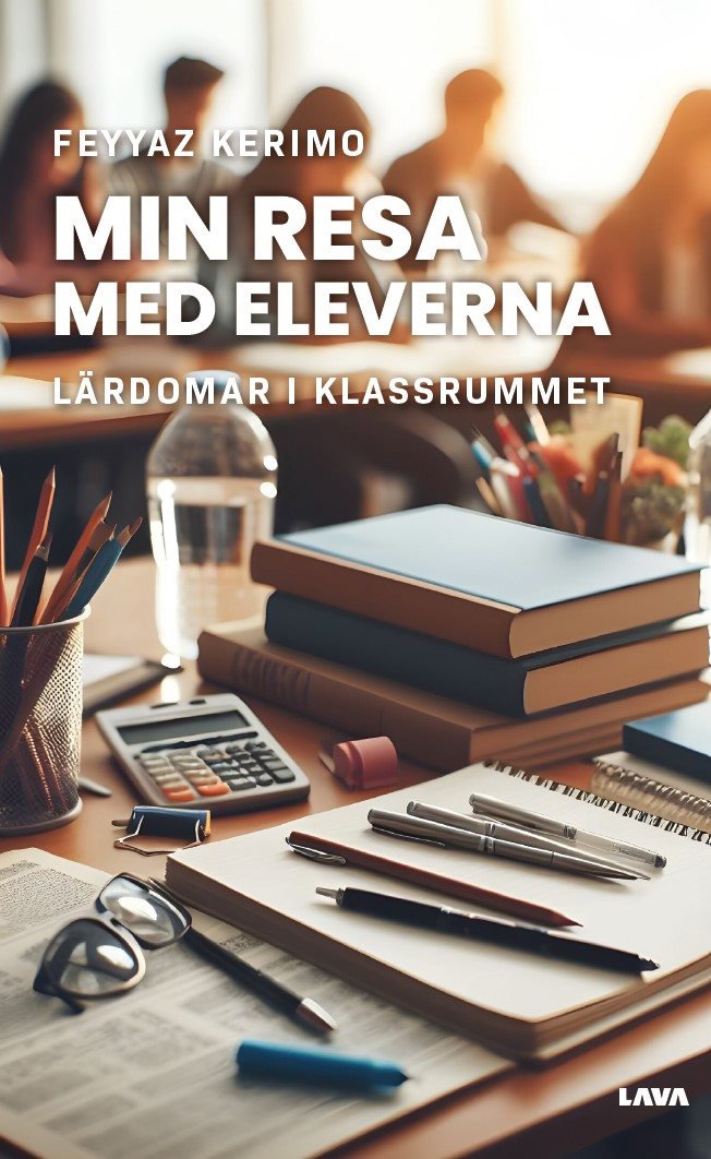 Min resa med eleverna : lärdomar i klassrummet