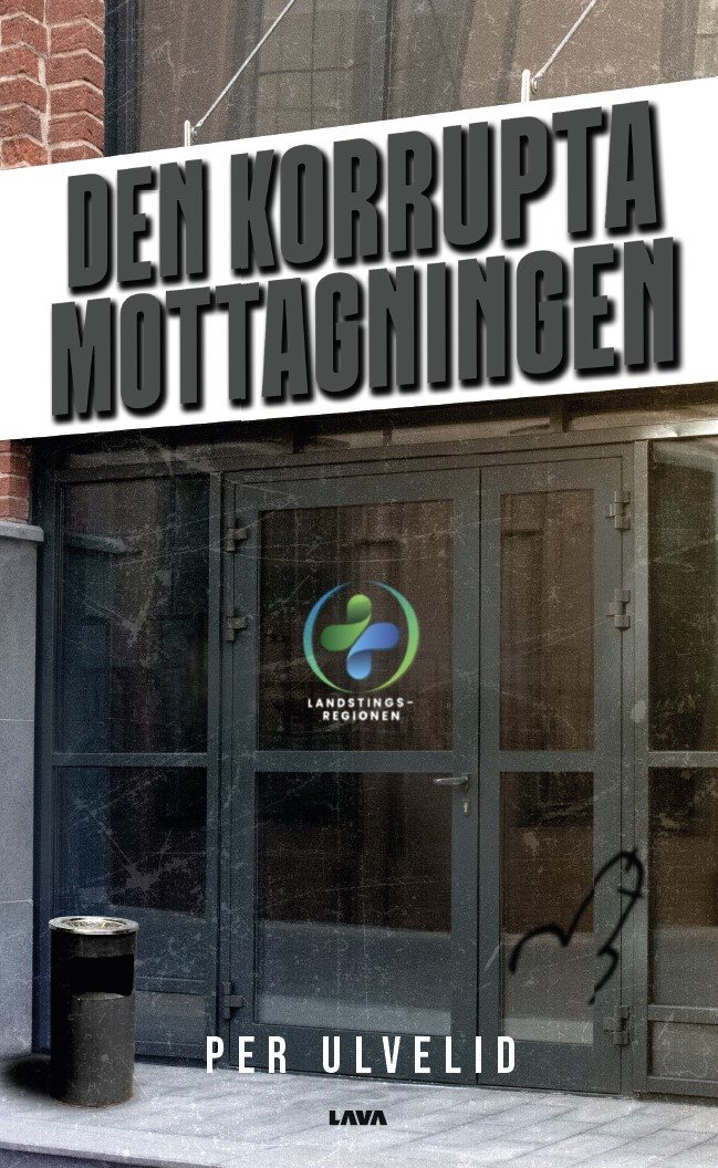 Den korrupta mottagningen