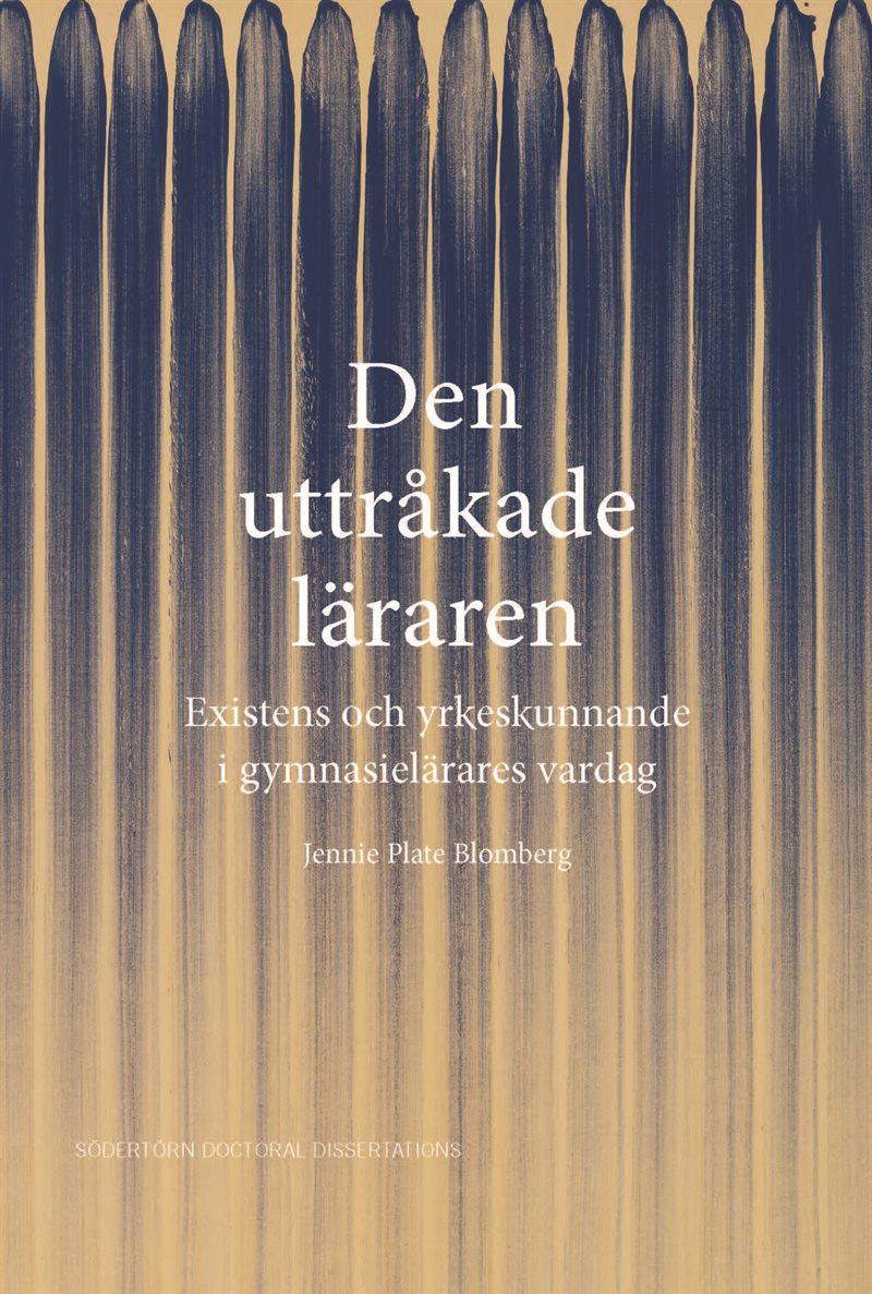Den uttråkade läraren : existens och yrkeskunnande i gymnasielärares vardag